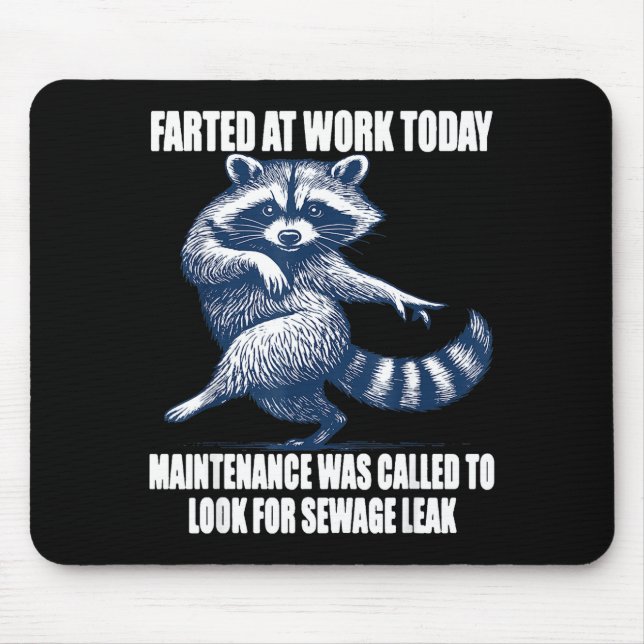 Raccoon Farted At Work Today Maintenance Was Calle Musmatta (Framsidan)