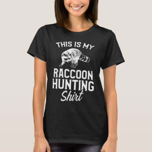 Raccoon Hunter T Shirt