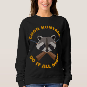 Raccoon Hunting hela natten Lårstitt... T Shirt