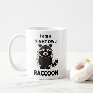 Raccoon I är A Night Uggla Funny Raccoon Kaffemugg
