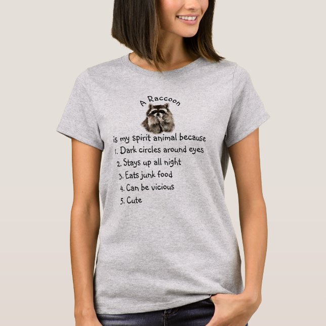 Raccoon if My Spirit Animal Fun List T Shirt (Framsida)