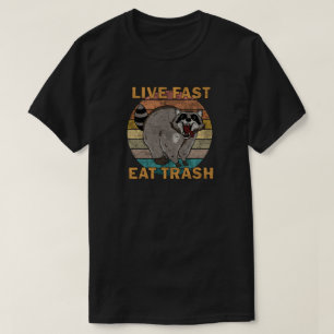 Raccoon - Live Fast Eat Sopor T Shirt