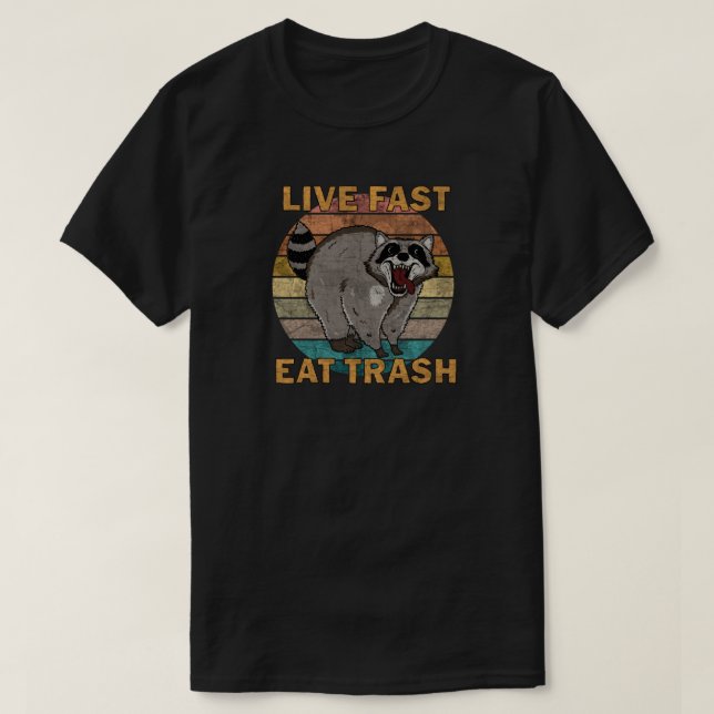 Raccoon - Live Fast Eat Sopor T Shirt (Design framsida)