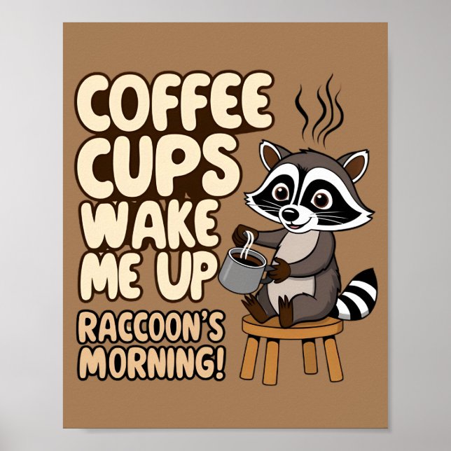Raccoon lustig morgon med kaffe kopp poster (Framsidan)