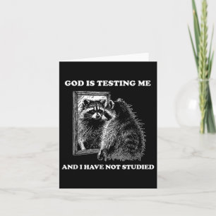 Raccoon Meme, som säger att Gud testar mig Street Kort