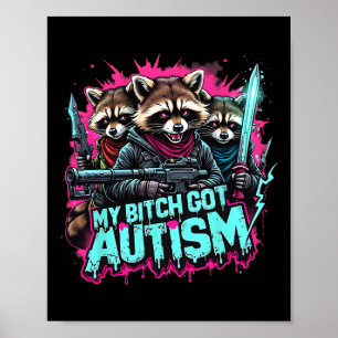 Raccoon Memme Har Autism Funny Autism Awareness Poster