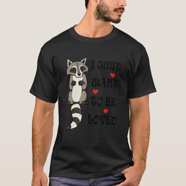 Raccoon Need Hugs Ironic Say Cute Wildlife Anim T Shirt (Framsida)