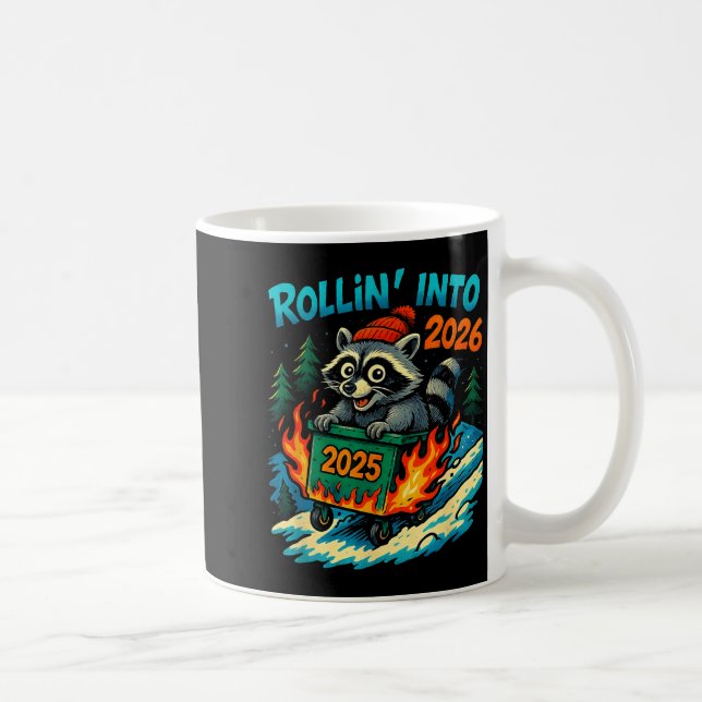 Raccoon Rollin Into 2026 Dumpster Fire New Year Me Kaffemugg (Höger)