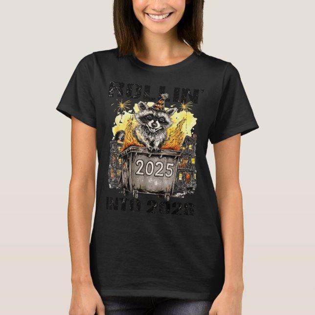 Raccoon Rolling Into 2026 Happy New Year 2026 Funn T Shirt (Framsida)