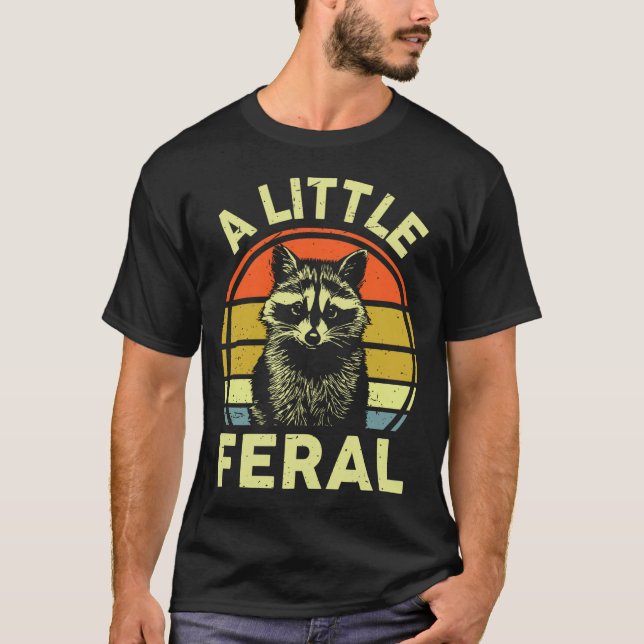 Raccoon-shirt A Little Feral Funny Raccoon Premium T Shirt (Framsida)
