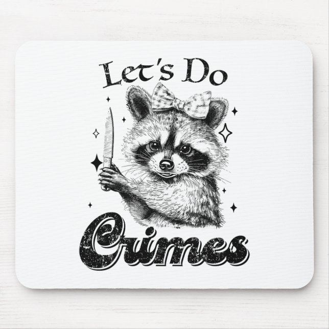 Raccoon Sopor Funny Racoon Låt oss Cute och Cute Musmatta (Framsidan)