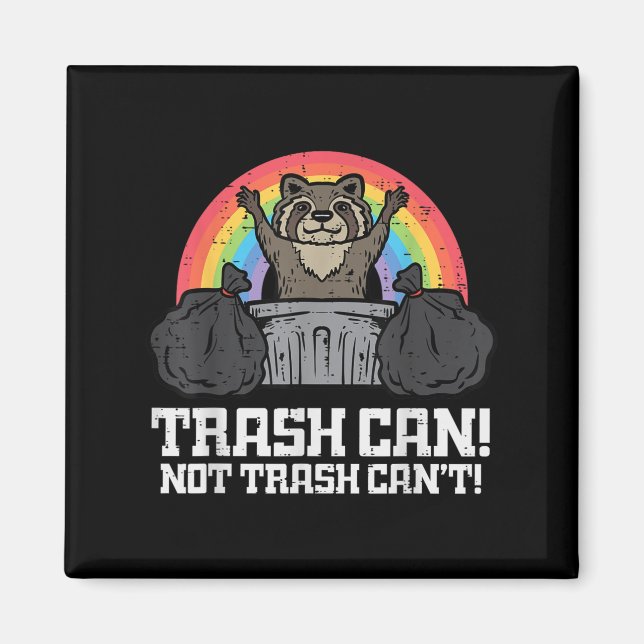 Raccoon Trash Can Not Cant Funny Street Cat Men Wo Magnet (Framsidan)