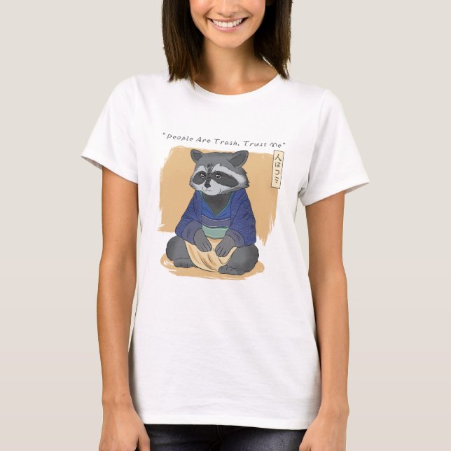 Raccoon Wisdom People är Sopor T Shirt (Framsida)