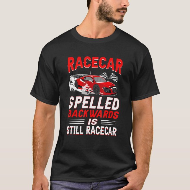Racecar Spelling Backwards Tävling Track Pit Crew  T Shirt (Framsida)