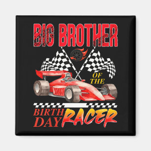 Racerkör Big Brother till födelsedagsracern Racing Magnet