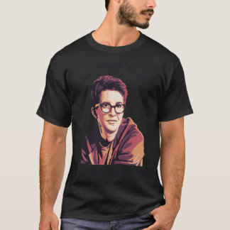 Rachel Maddow 1 T Shirt
