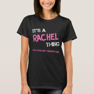 Rachel sak skulle du inte förstå t shirt
