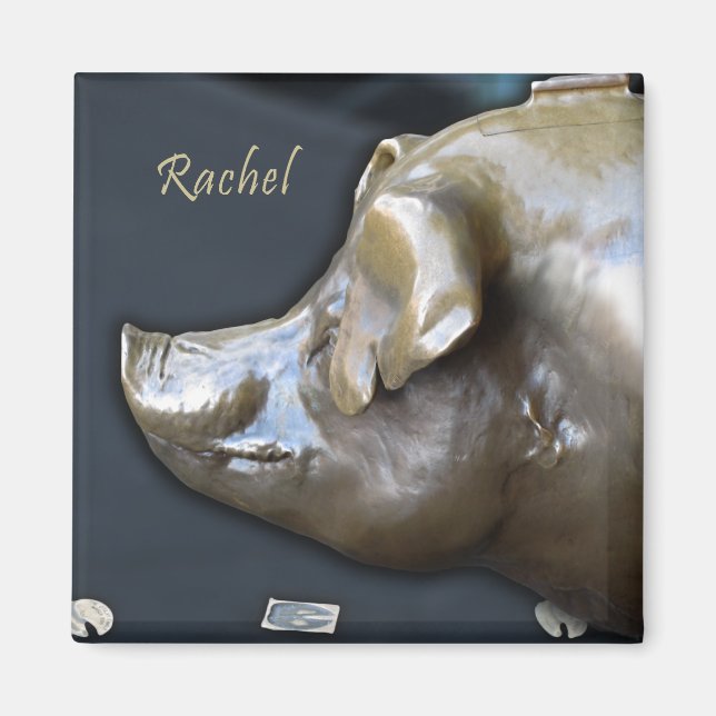 RACHEL THE PIGGY BANK Magnet (Framsidan)