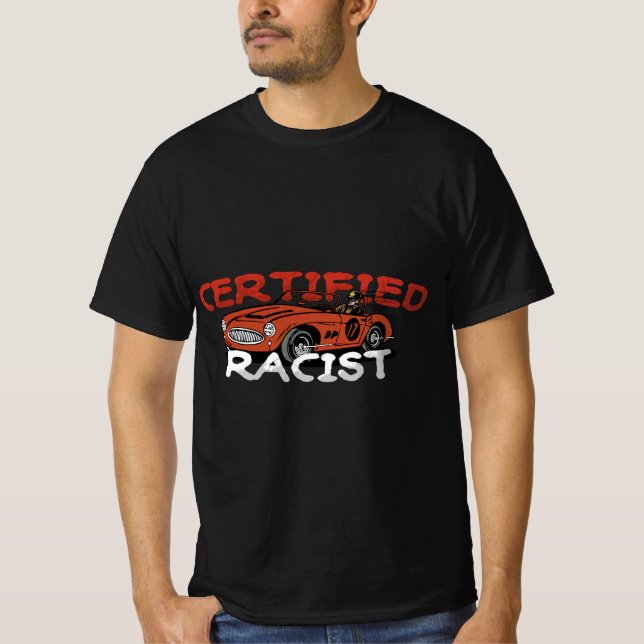RACIST? Nah… RACER T Shirt (Framsida)