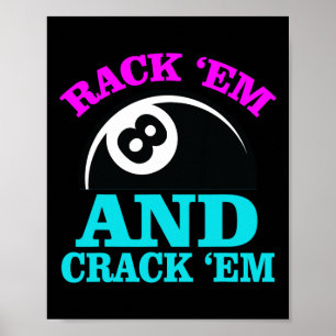 Rack Em och Crack Em Billiards Bassäng Billiards P Poster