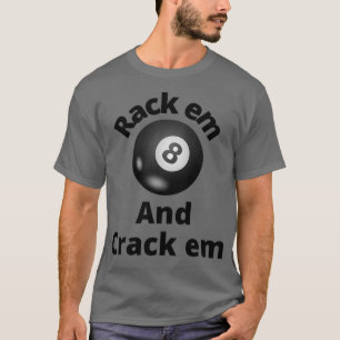 Rack em och Crack em Counter Strejka T Shirt