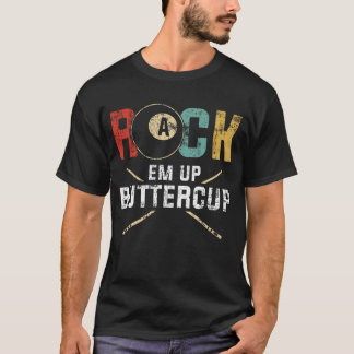 Rack Em Up Buttercup Stick 8 Ball Billiards Pool T Shirt