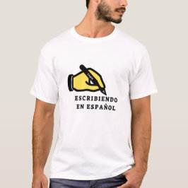 Räcka med ritar och text: escribiendoen-español tee shirt