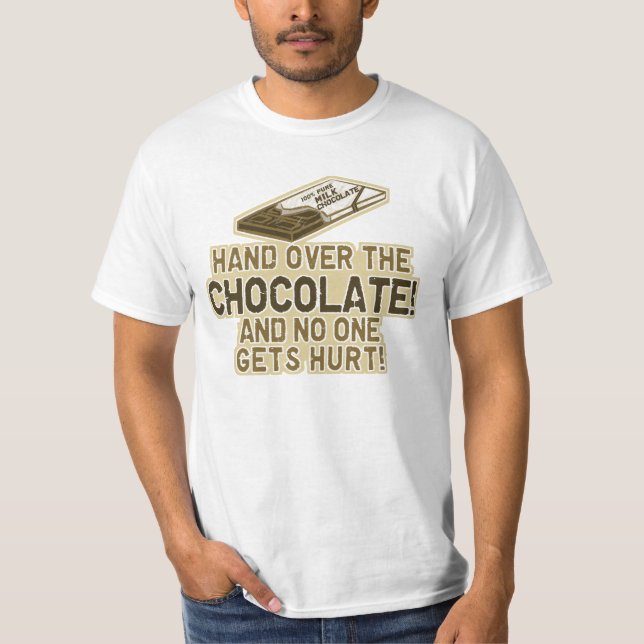 Räcka över chokladen tee shirt (Framsida)