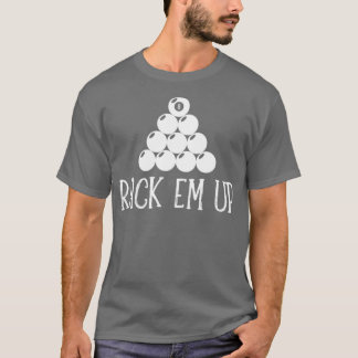 Racka upp biljardsnookergåva t shirt