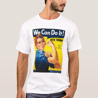 Räcker Riveter-trumpen T Shirt