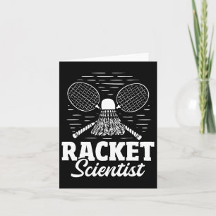 Racket Scientist - Badminton Player Idrottsman Shu Kort