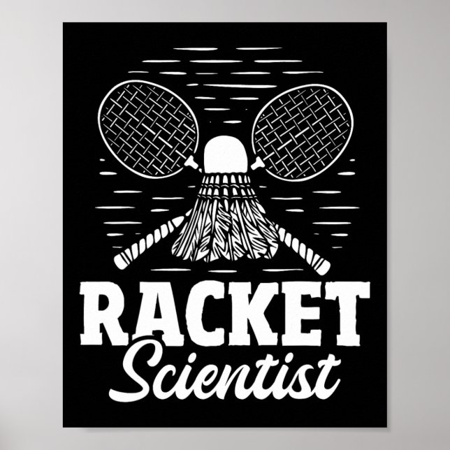 Racket Scientist - Badminton Player Idrottsman Shu Poster (Framsidan)
