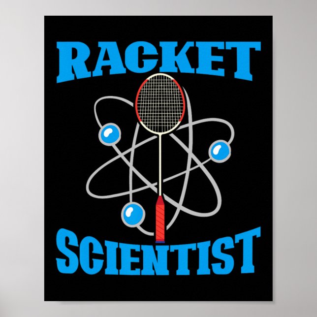 Racket Scientist Funny Badminton Sports Player Coa Poster (Framsidan)