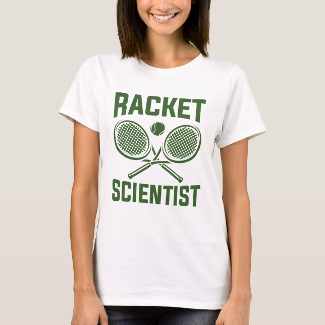Racket Scientist T Shirt (Framsida)