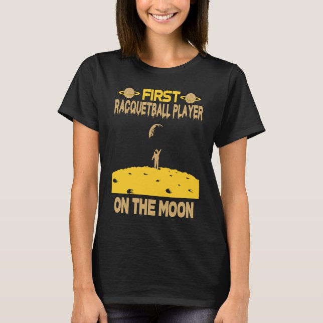 Racquetball Player On The Moon T Shirt (Framsida)