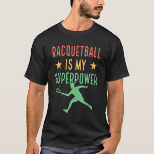 Racquetball Player Racquetball Champion Racquet S T Shirt