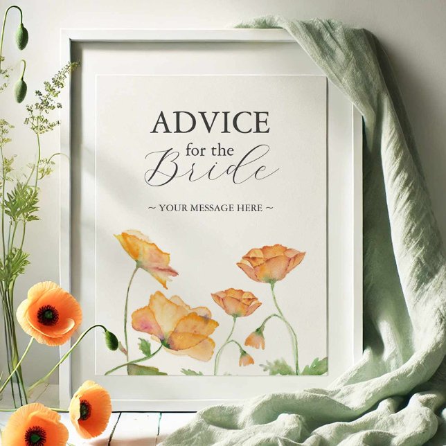 Råd för brid Blommigt Bröllop-tecken Poster (Advice for the bride sign watercolor orange poppy flowers by Victoria Grigaliunas of Do Tell A Belle)