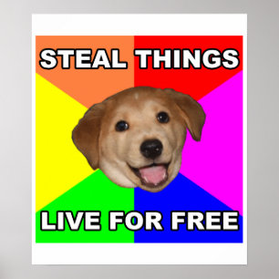 Råd Hund Steal Sak, Lev gratis Poster
