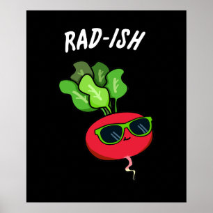 Rad-ish Funny Vegetable Radish Pun Mörk BG Poster