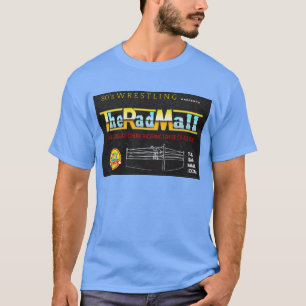 Rad Mall "80:s brottning"-Manarna T Shirt