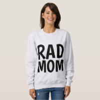 RAD MAMMA T-shirts & sweatshirts