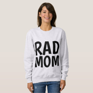 RAD MAMMA T-shirts & sweatshirts