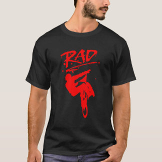 Rad Radical Bmx Bike Redesign Graffiti Gnarly Retr T Shirt