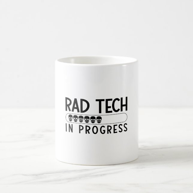 Rad Tech In Progress Radiology Tech Technologist Kaffemugg (Center)