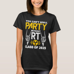Rad Tech Student RT Cl från 2025 års radiologiexam T Shirt