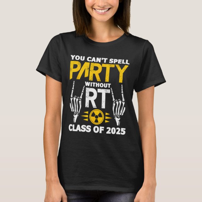 Rad Tech Student RT Cl från 2025 års radiologiexam T Shirt (Framsida)