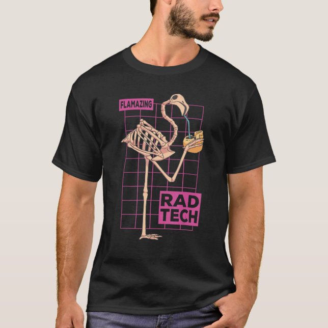 Rad Tech X Ray Tech Flamazing Flamingo Radiographe T Shirt (Framsida)