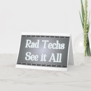 Rad Techs ser allt (röntgenfilm) Kort