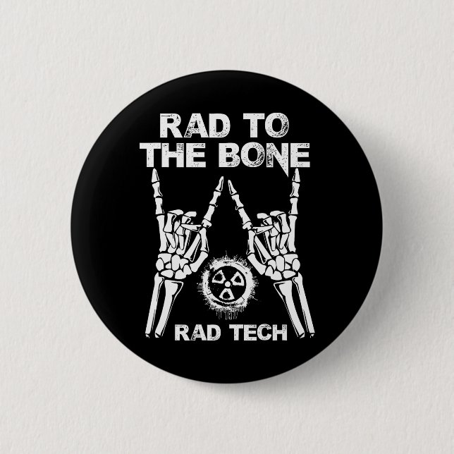 RAD TILL BONE Rad Tech Radiology Skeleton Knapp (Framsida)