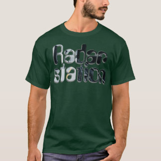 Radar station 1 t shirt